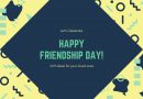 Happy International Friendship Day: Heartwarming Gift Ideas to Illuminate the Bonds of Love and Appreciation