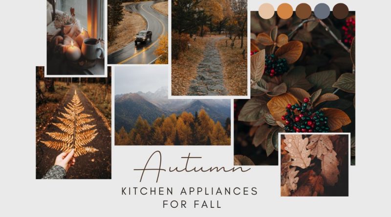 How to Transform Your Kitchen with These 5 Incredible Appliances for Fall